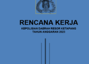 RENCANA KERJA POLRES KETAPANG TAHUN 2023