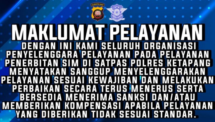 Maklumat Pelayanan Satuan Lalu Lintas Polres Ketapang